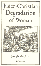 Judeo-Christian Degradation of Woman, by Joseph McCabe 
 cover graphic