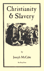 Christianity and Slavery, by Joseph McCabe cover graphic